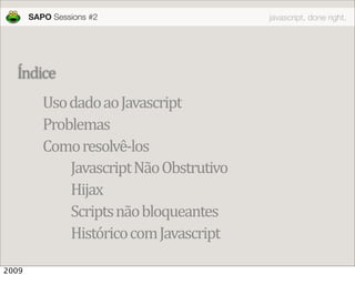 JavaScript done right