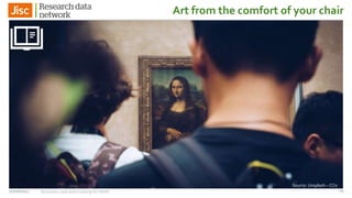 27/06/2017 Business Case and Costing for RDM
Art from the comfort of your chair
Source: Pixabay – CC0Source: Unsplash – CC0
29
 