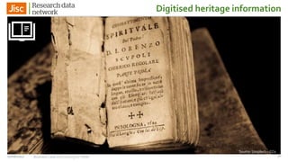 Source: Unsplash – CC0
27/06/2017 Business Case and Costing for RDM
Digitised heritage information
30
 