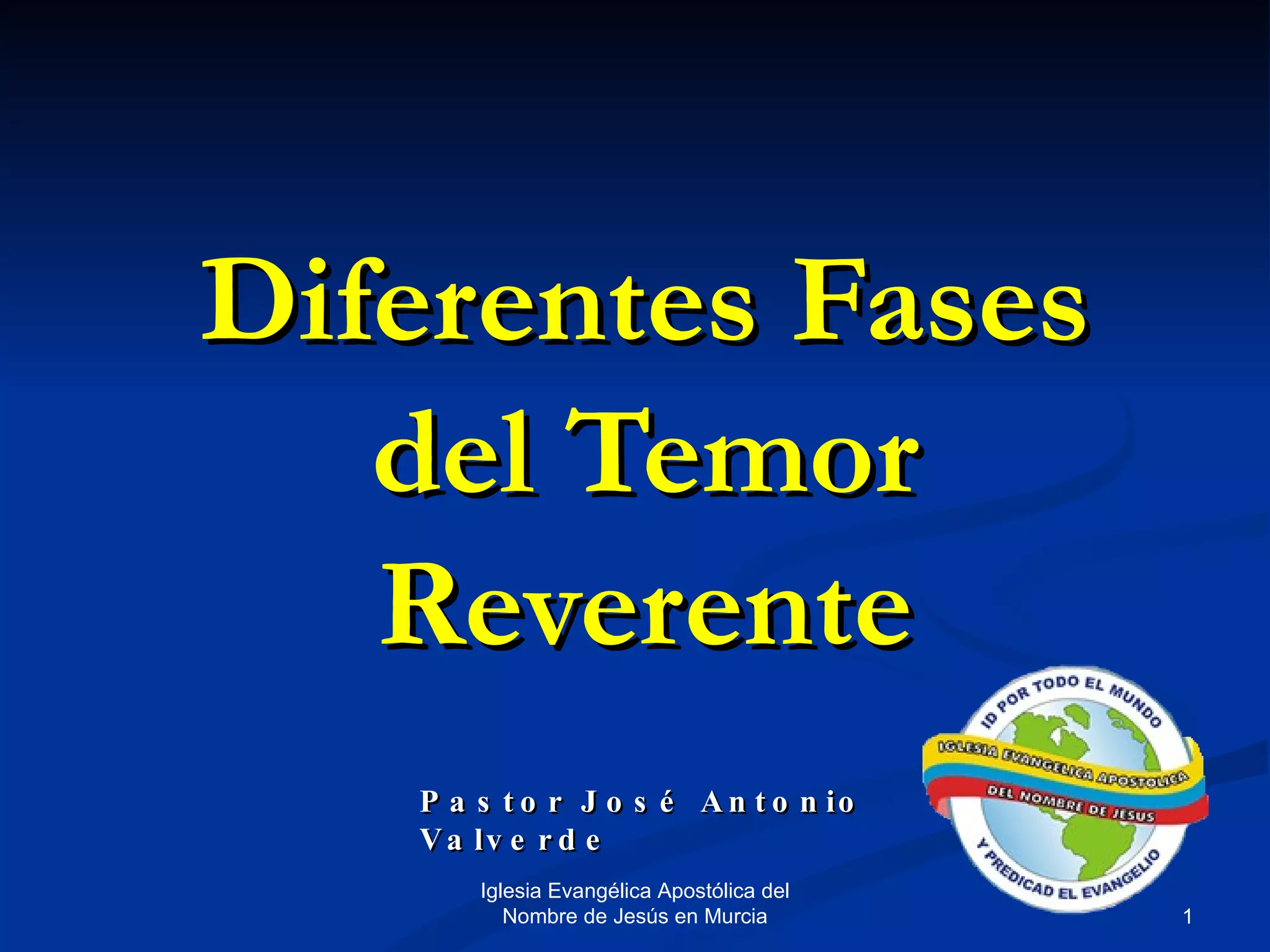 Diferentes fases del Temor Reverente PPT