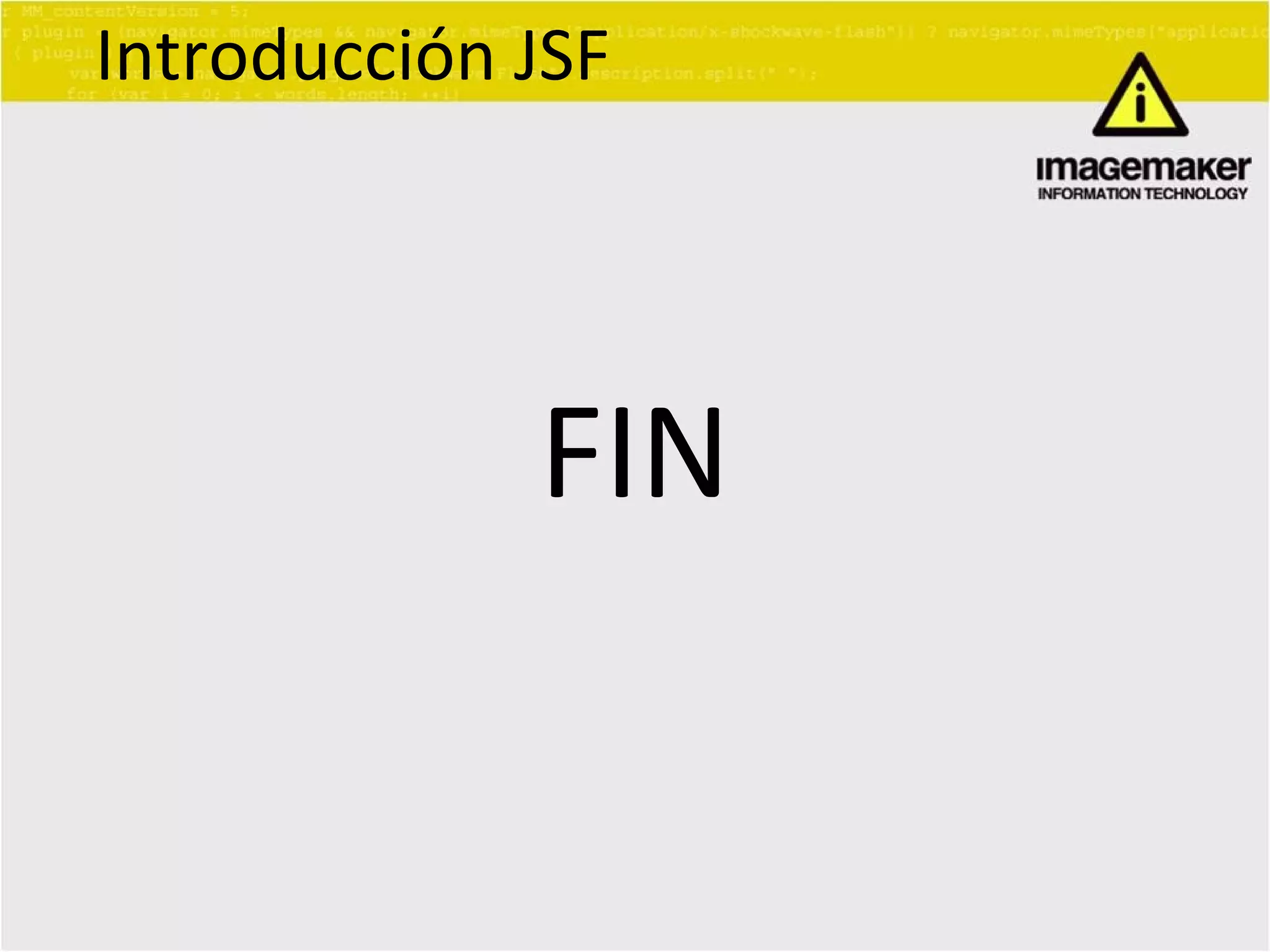Introducción JSF FIN 