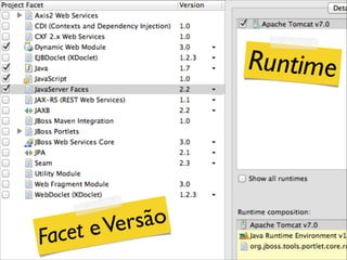 Runtime

são
Ver
et e
Fac

 