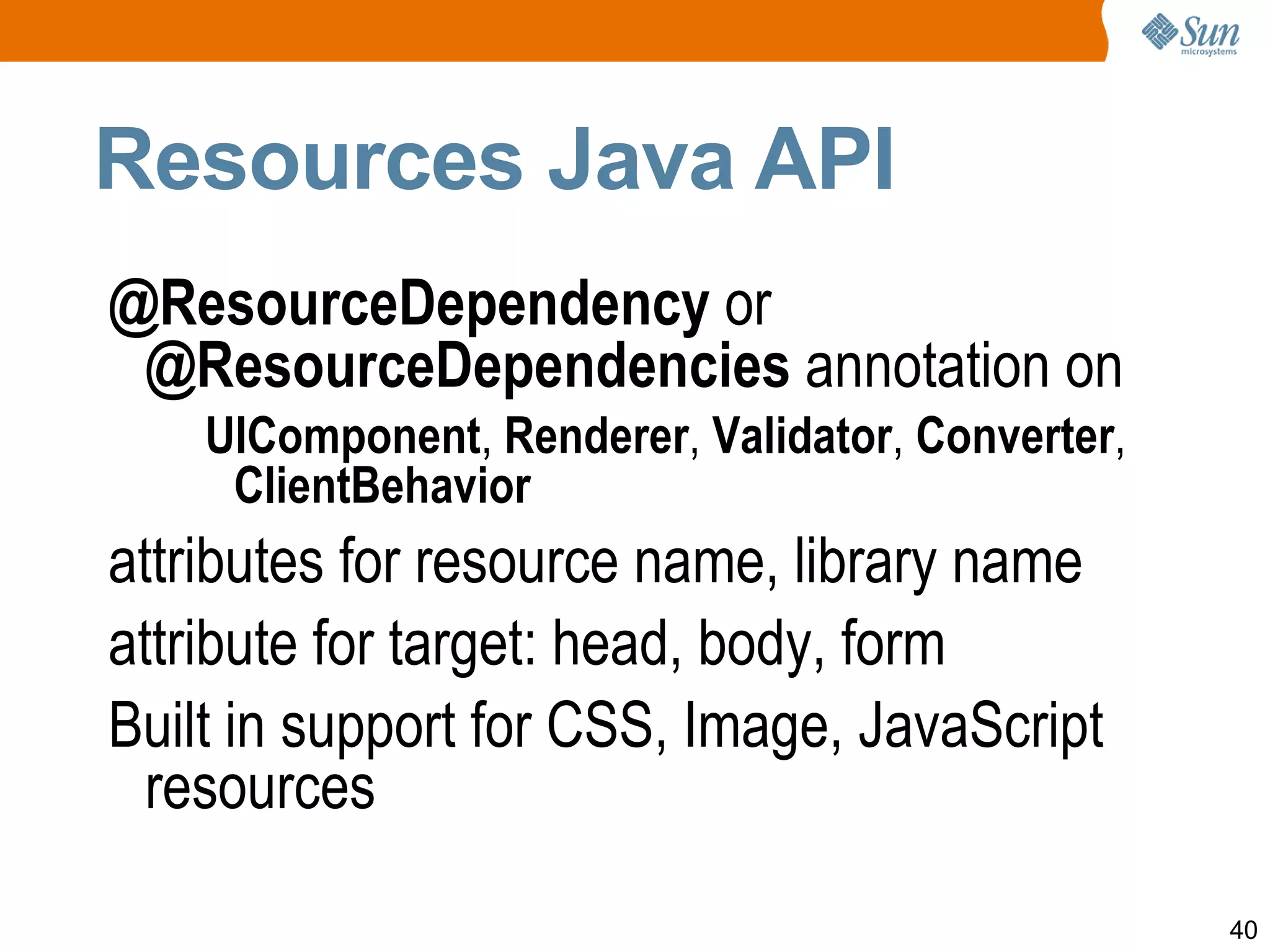 Composite Component In file ctx-root/resources/simpleout/out.xhtml: <composite:interface> <composite:attribute name="value"  required="true"/> </composite:interface> <composite:implementation> <h:outputText value="#{cc.attrs.value}"  style="background-color: yellow"/> </composite:implementation> 