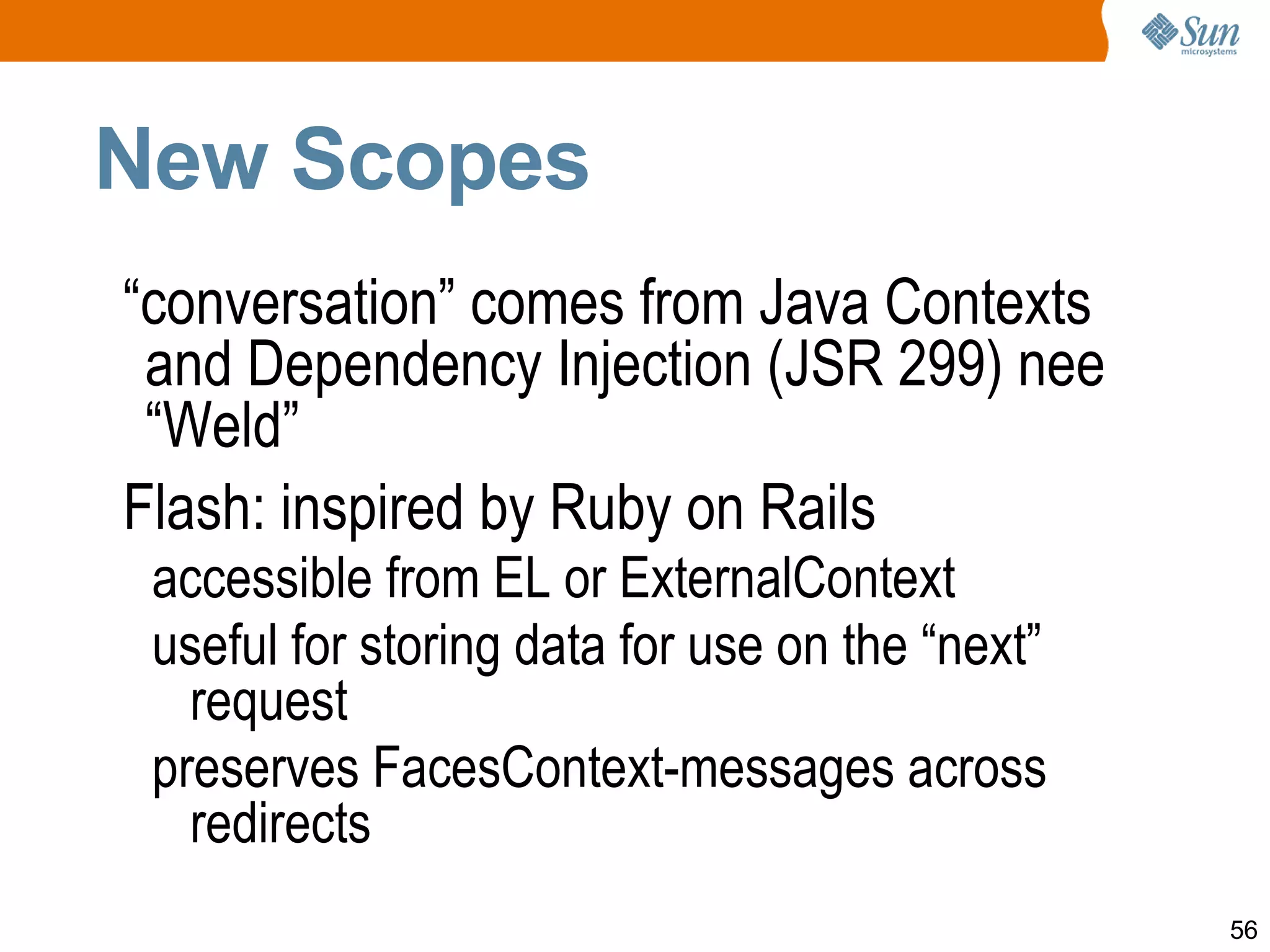 All standard components implement this feature - your composite components will automatically take advantage of it. 