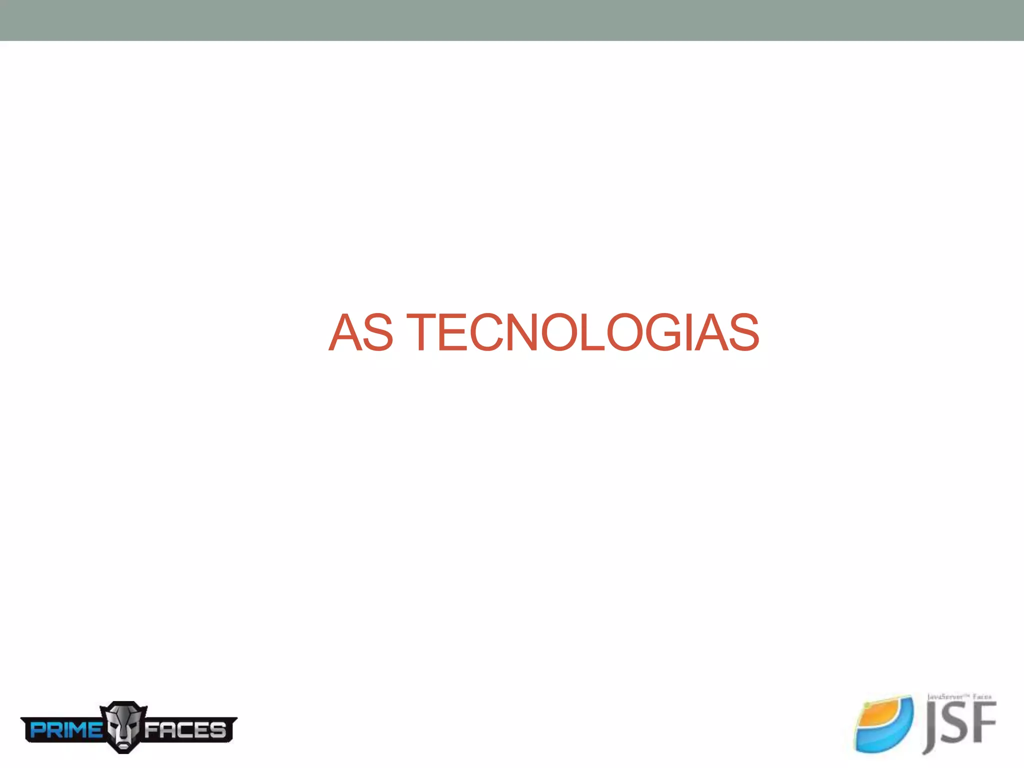 AS TECNOLOGIAS 
