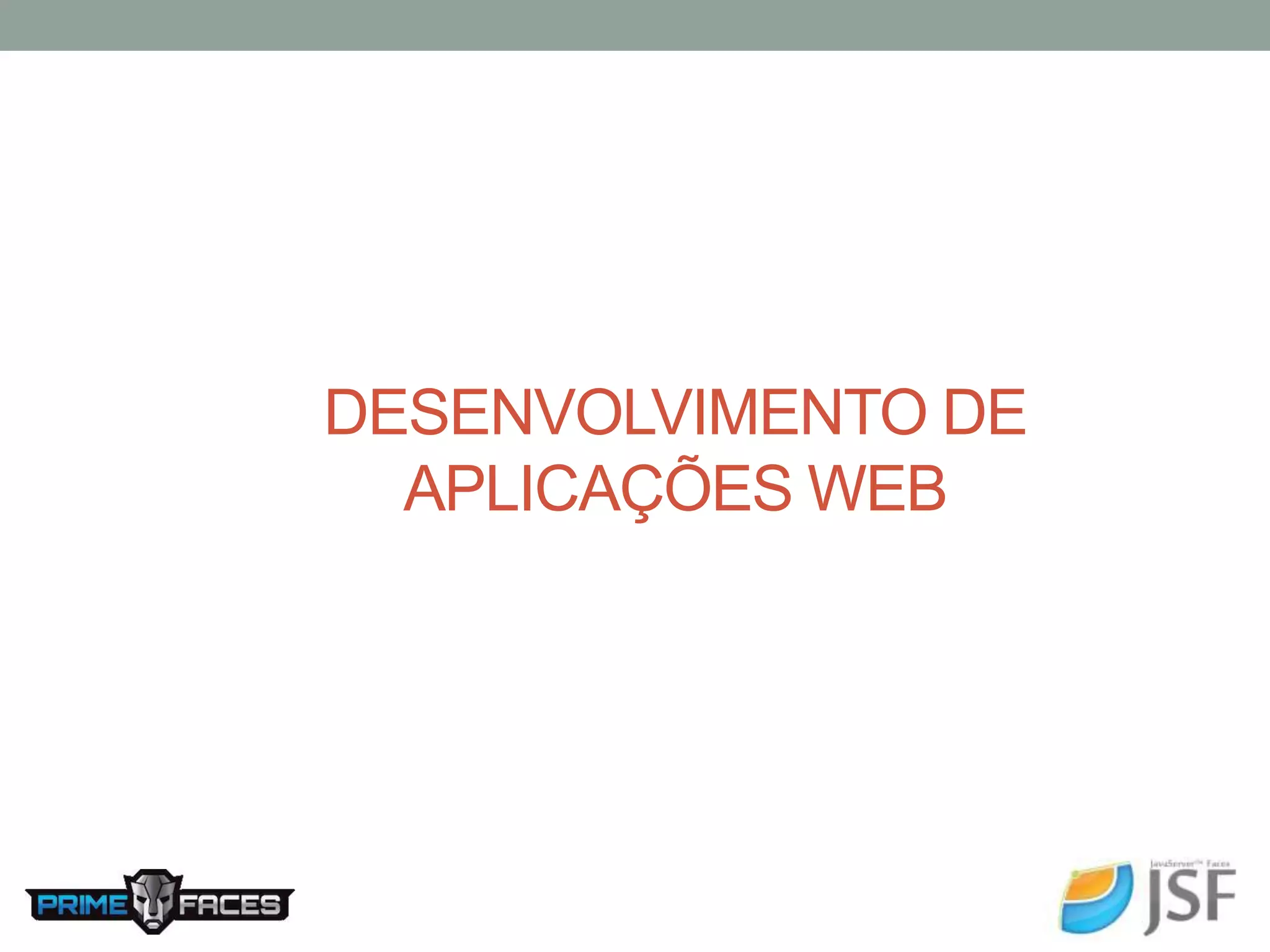 DESENVOLVIMENTO DE APLICAÇÕES WEB 