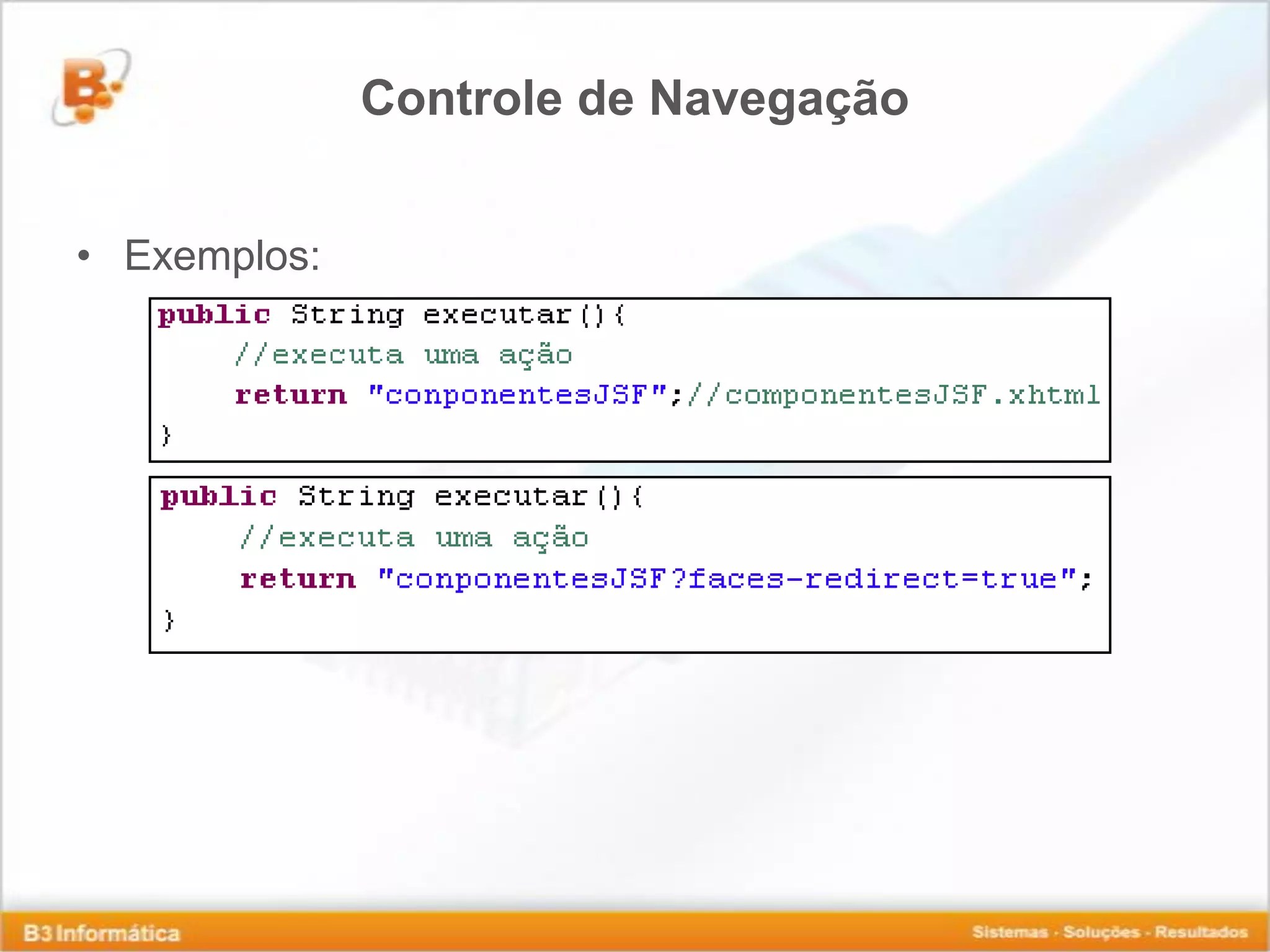 Controle de Navegação • Exemplos: 