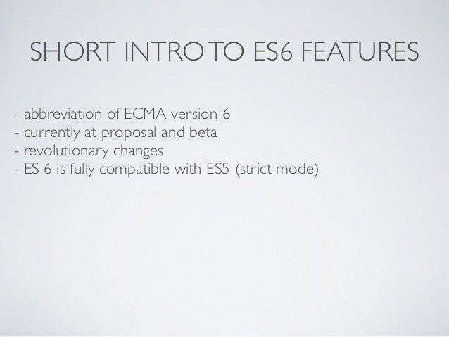es6 new features es6 new features