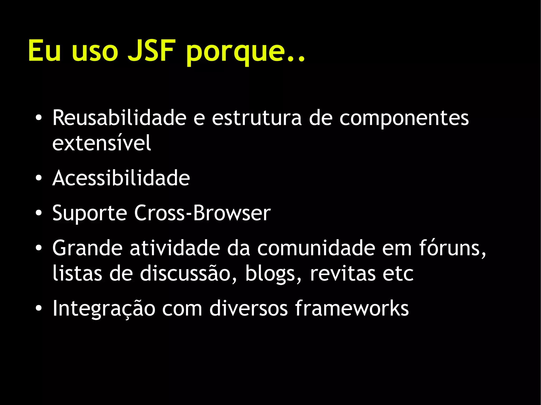 JavaServer Faces - Desenvolvendo aplicações web com produtividade