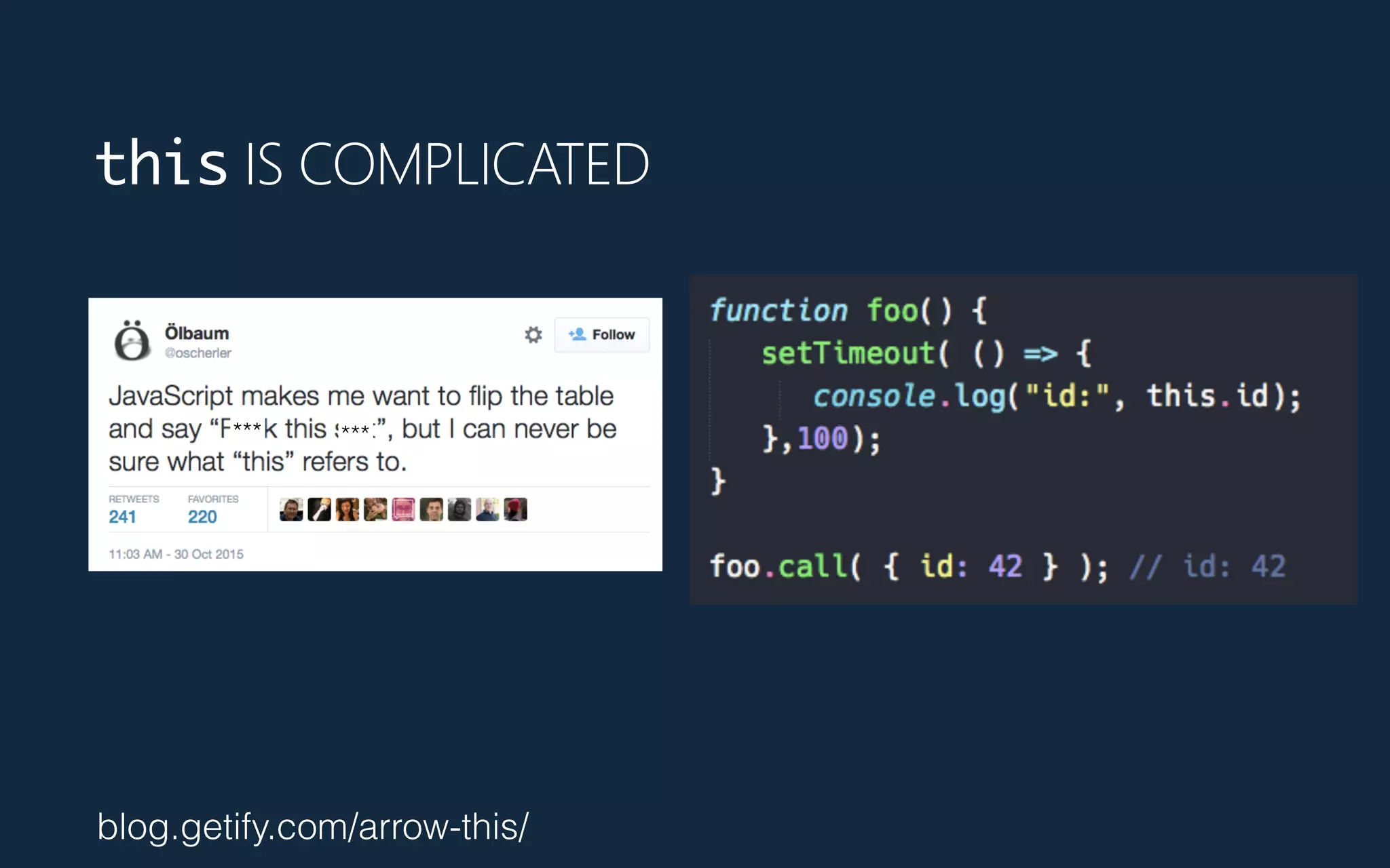 this IS COMPLICATED
*** ***
blog.getify.com/arrow-this/
 