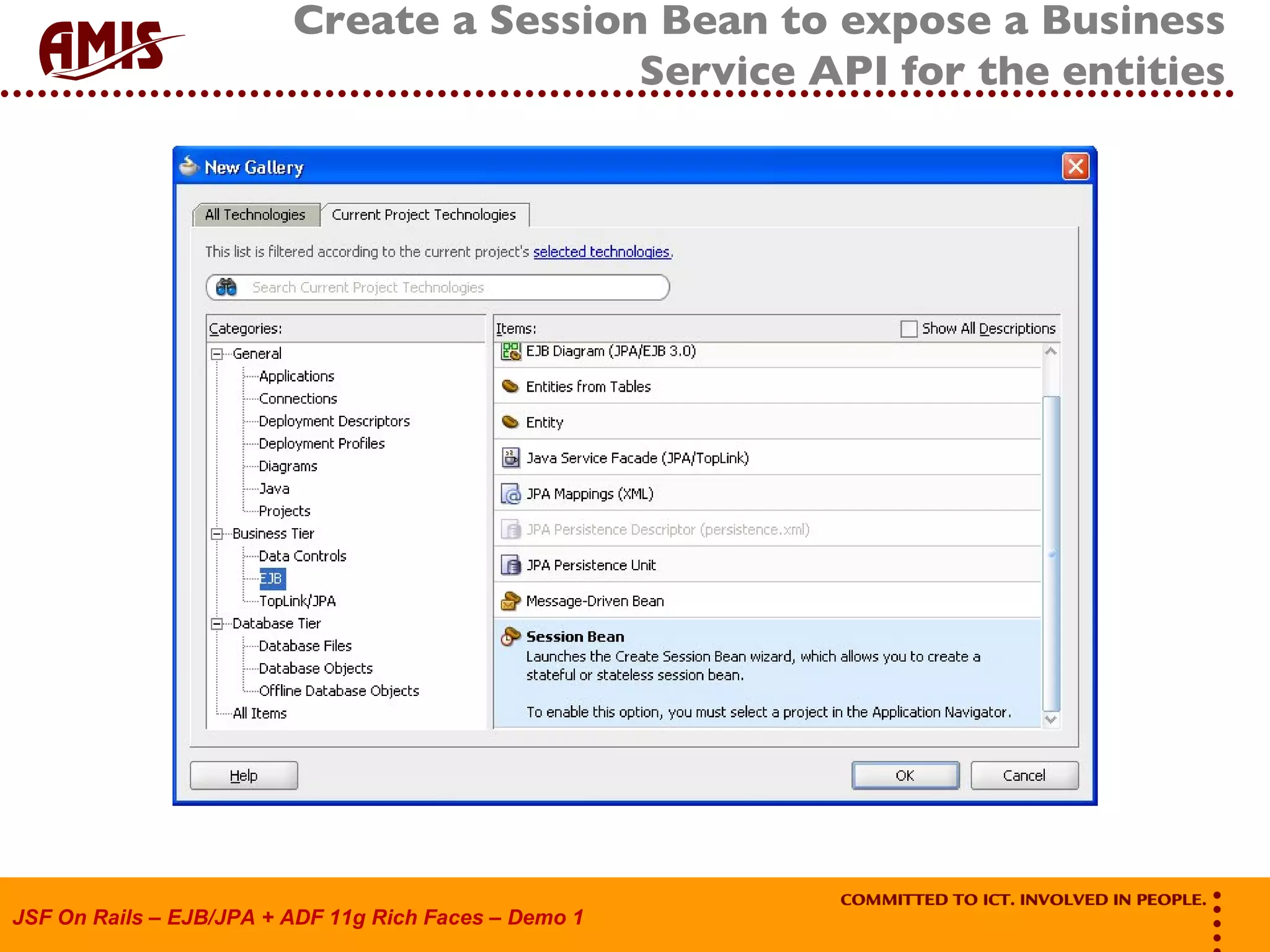 Create a Session Bean to expose a Business Service API for the entities 