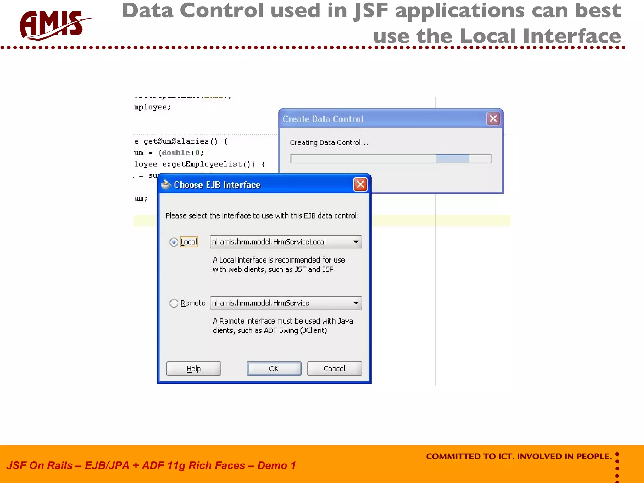 Data Control used in JSF applications can best use the Local Interface 