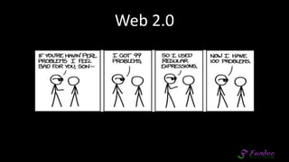 Web 2.0
 