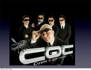 Monday, July 27, 2009
 