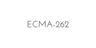 ECMA-262
 