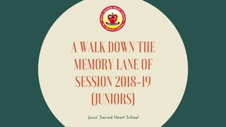 A Walk Down the Memory Lane of Session 2018-2019 of JSHS Juniors