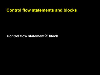 For example:
foo(bar(7, 1));
foo(...); is a statement
(a so-called expression statement),
bar(7, 1) is an expression.
예를 들어:
foo (bar (7, 1));
foo (…); 는 statement 입니다.
(소위 expression statement이죠),
그리고 bar (7,1)는 expression입니다.

so-called : 소위

 