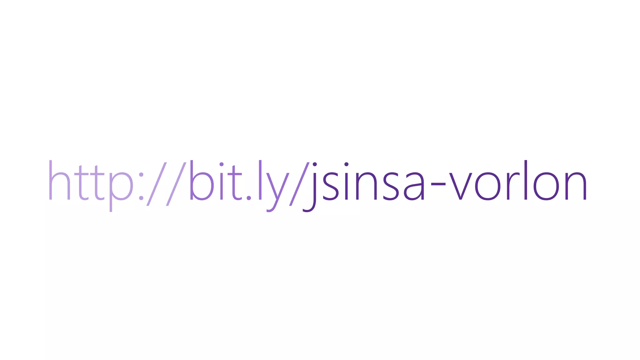 http://bit.ly/jsinsa-vorlon
 
