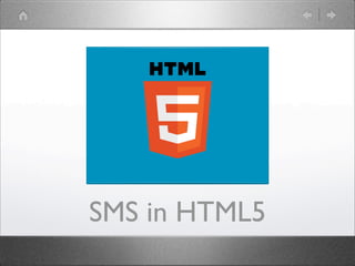 SMS in HTML5

 