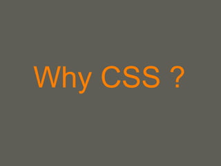 No strong IDE support 