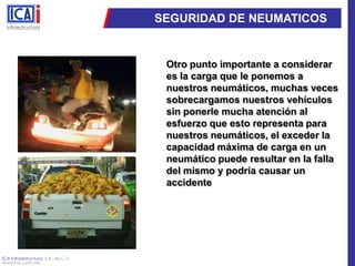 SEGURIDAD DE NEUMATICOSOtro punto importante a considerar es la carga que le ponemos a nuestros neumáticos, muchas veces sobrecargamos nuestros vehículos sin ponerle mucha atención al esfuerzo que esto representa para nuestros neumáticos, el exceder la capacidad máxima de carga en un neumático puede resultar en la falla del mismo y podría causar un accidente