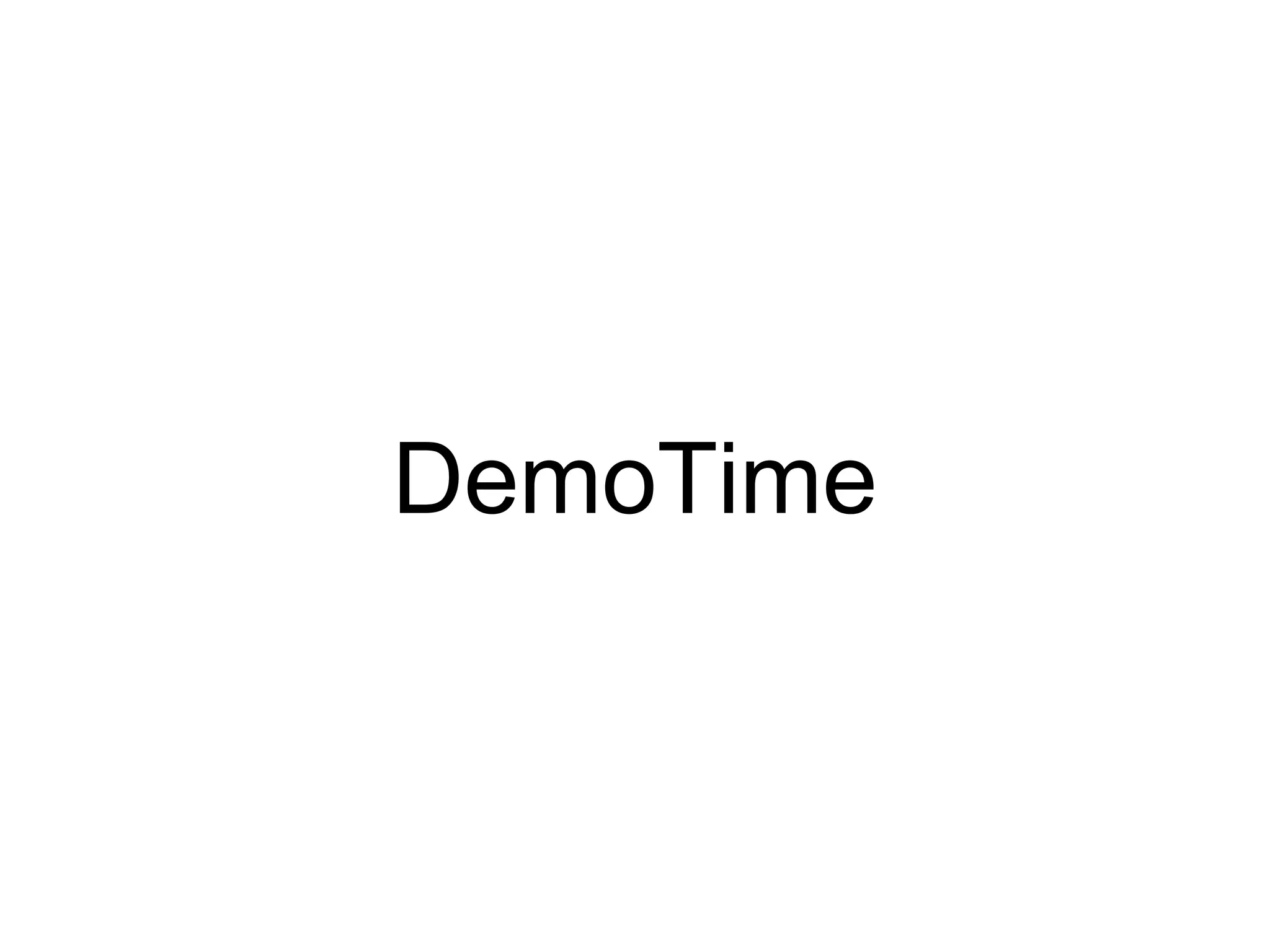 DemoTime
 