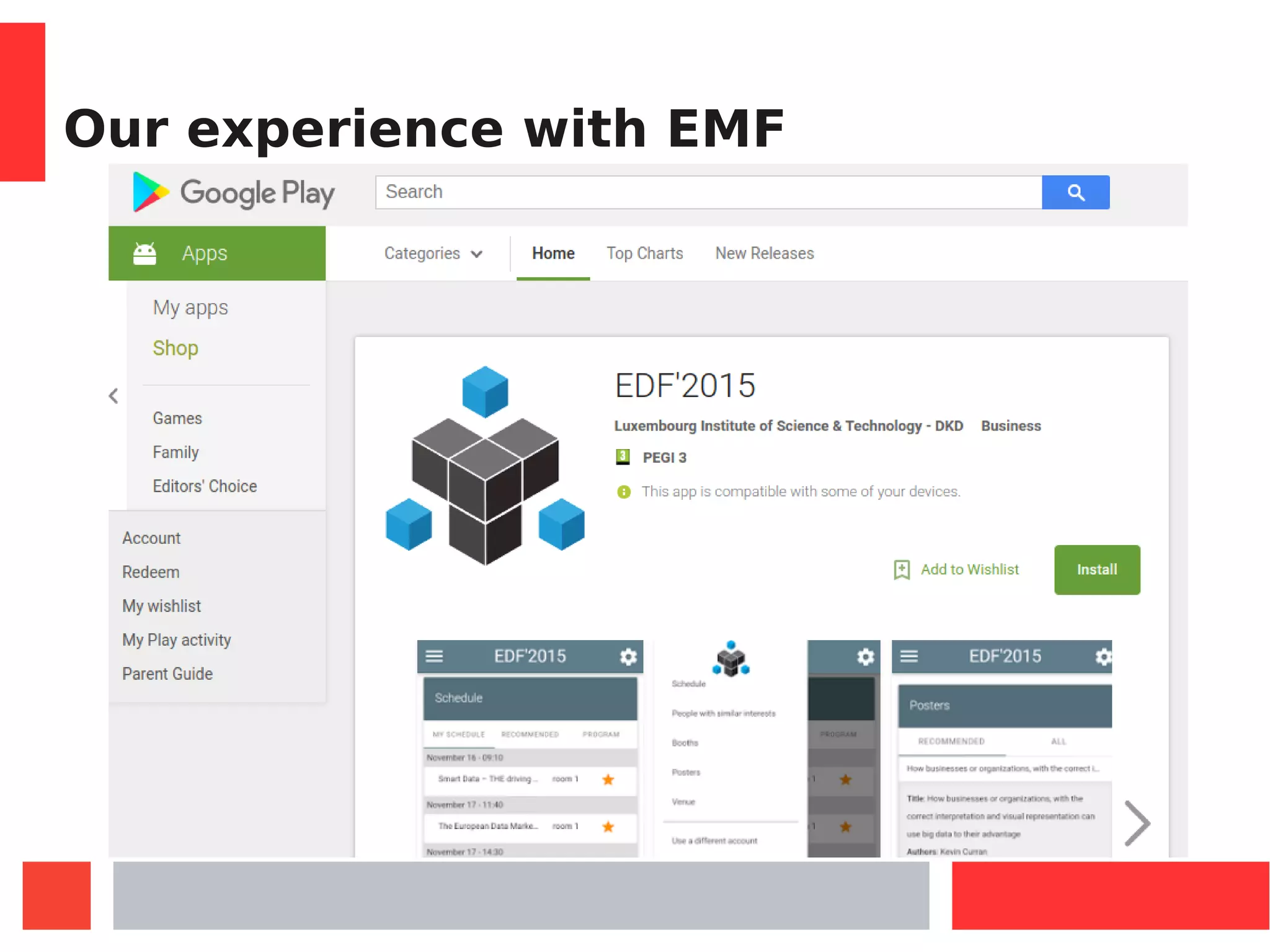 Our experience with EMF
 
