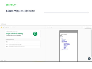Google: Mobile Friendly Tester
 