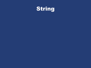 String
 