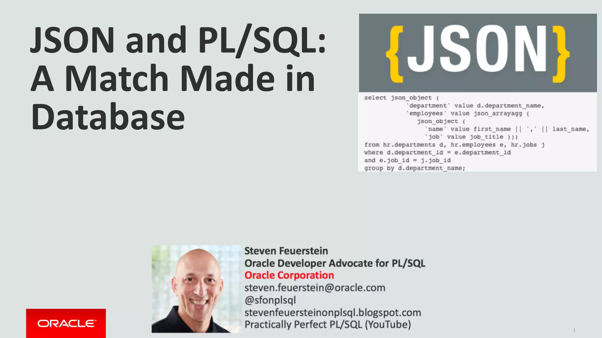 JSON and PL/SQL: A Match Made in Database | PPT