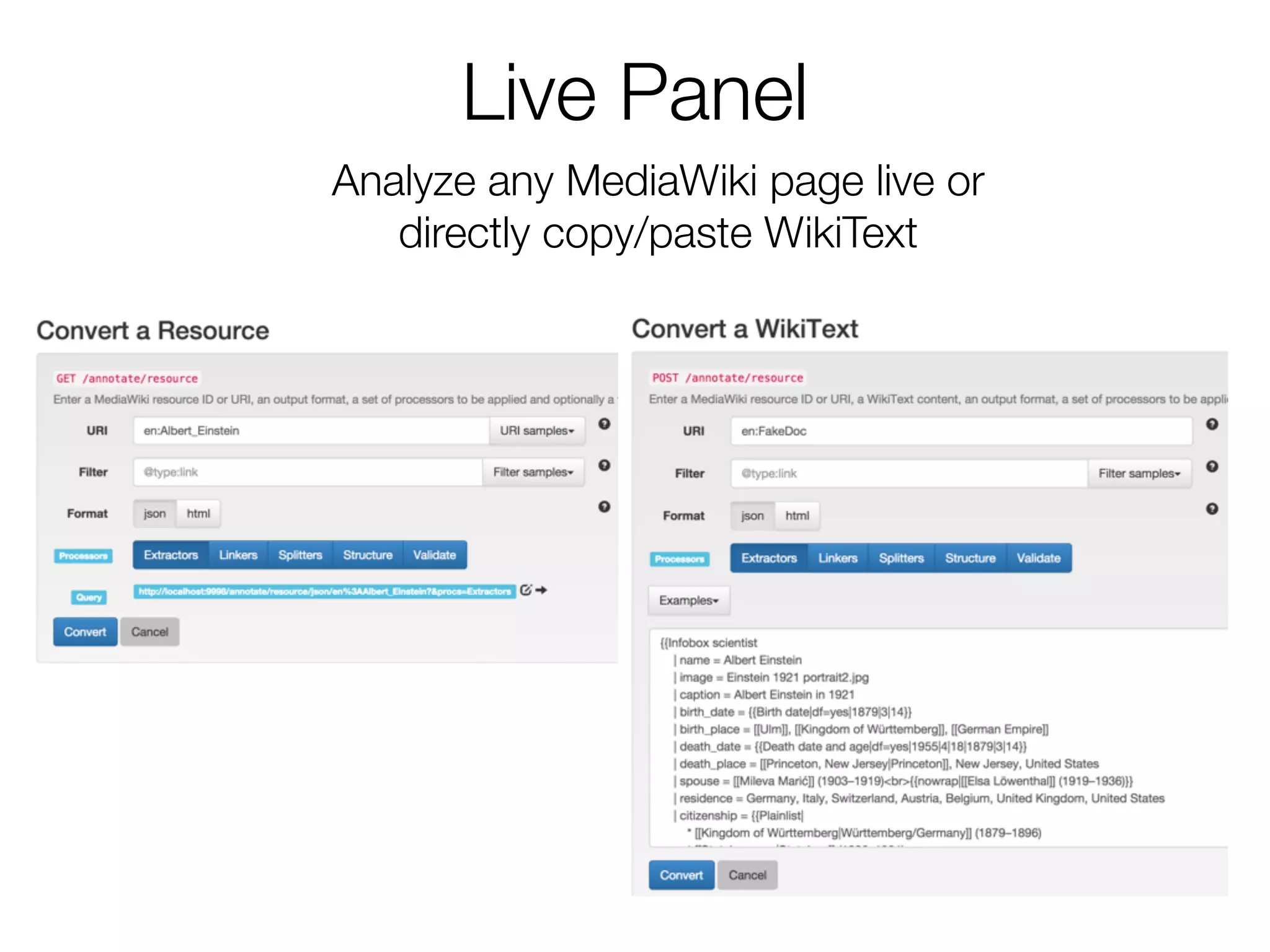 Live Panel
Analyze any MediaWiki page live or
directly copy/paste WikiText
 