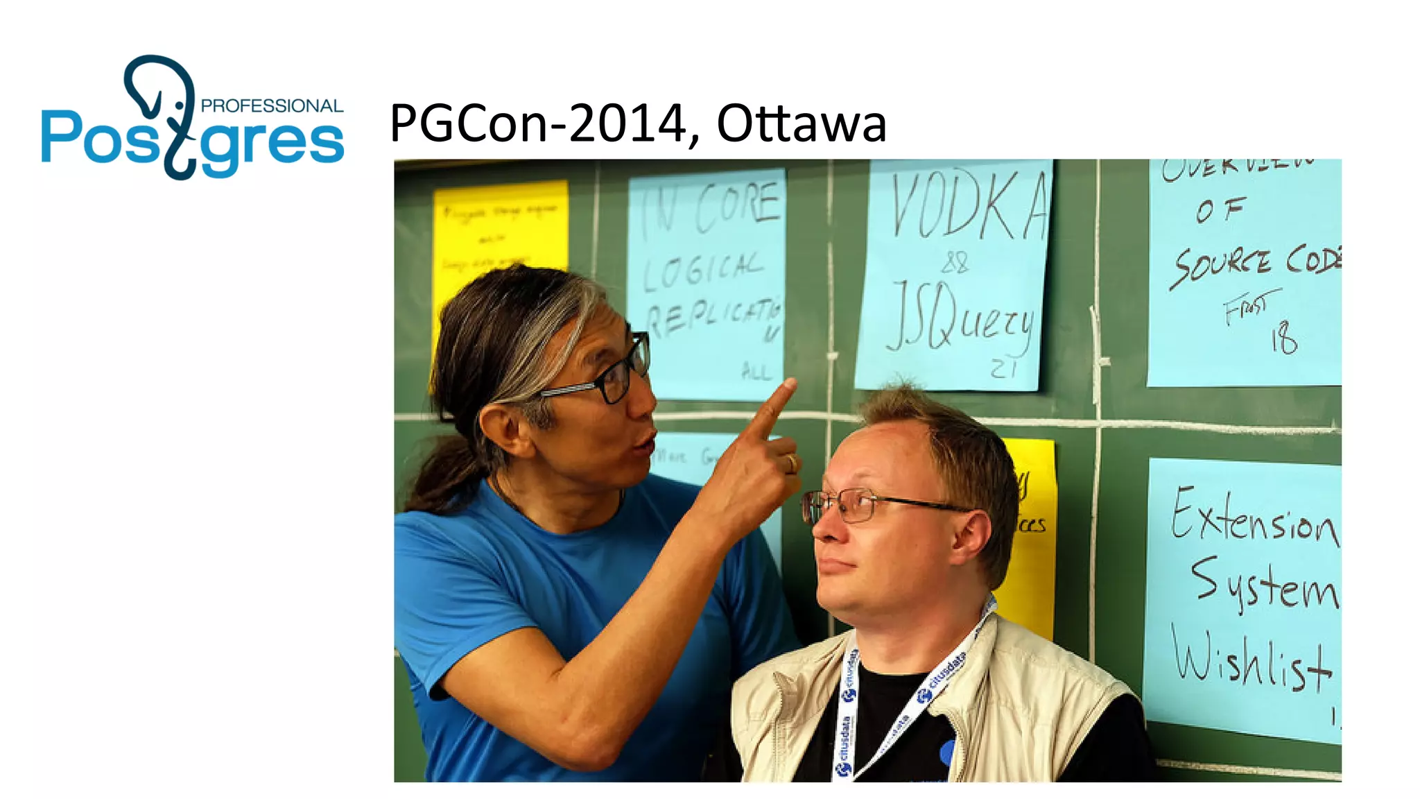 PGCon-2014, Ottawa
 