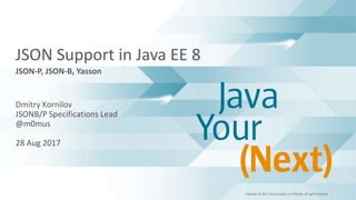 JSON Support in Java EE 8 | PPTX