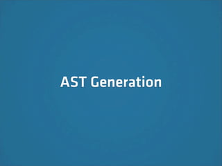 Build JSON AST

                    e.g.
ASTGenerator::esprimaParse(
    "var xyz = new Array(10);"
);
 
