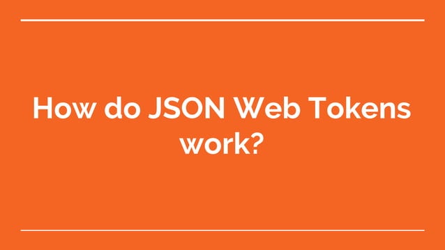 Json Web Token - JWT
