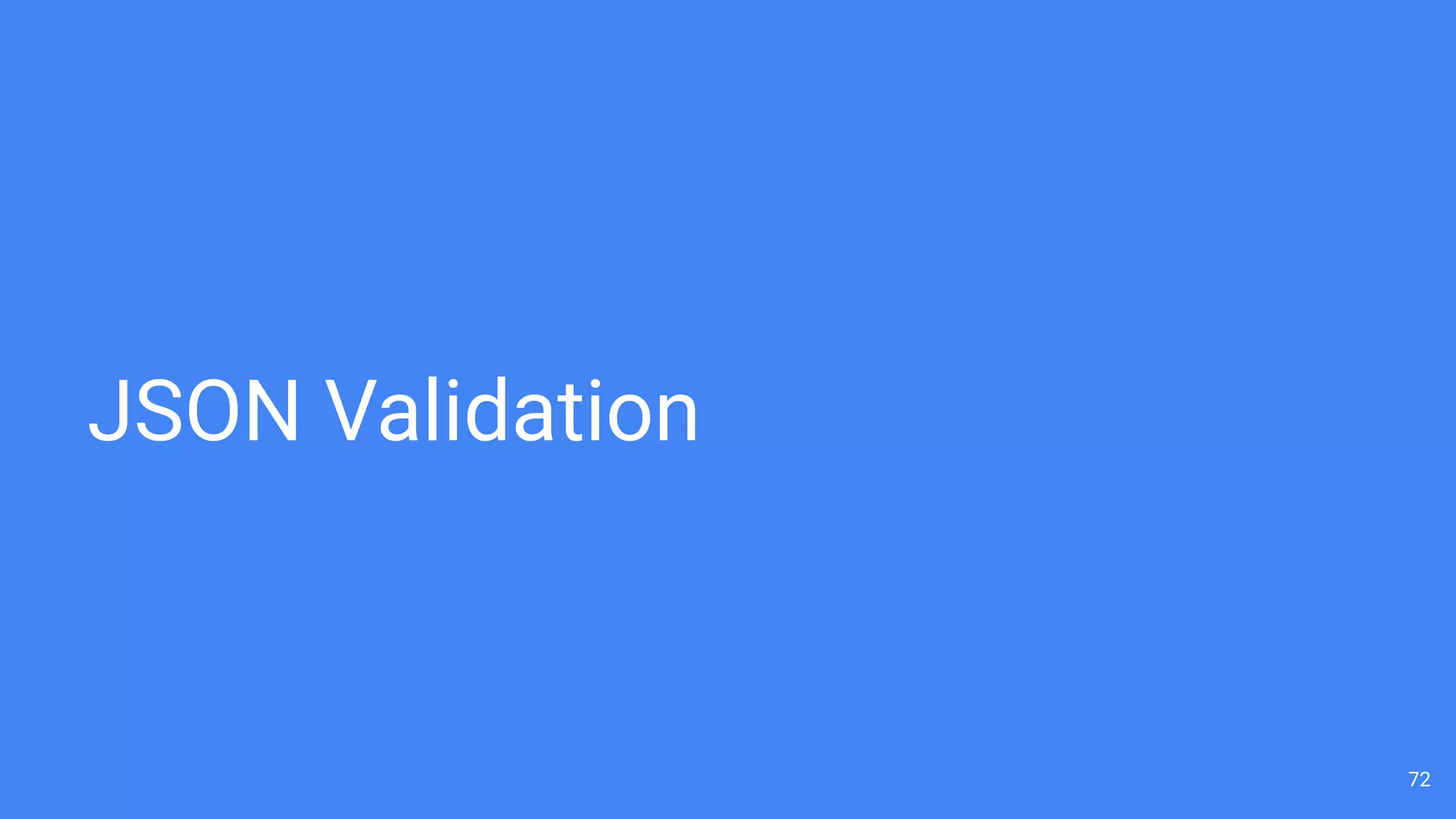 JSON Validation 72 