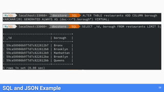 58
SQL and JSON Example
 