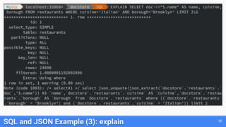 SQL and JSON Example (3): explain 60
 