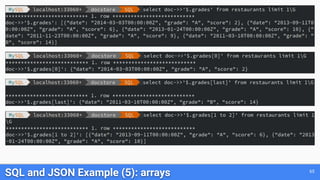 SQL and JSON Example (5): arrays 65
 
