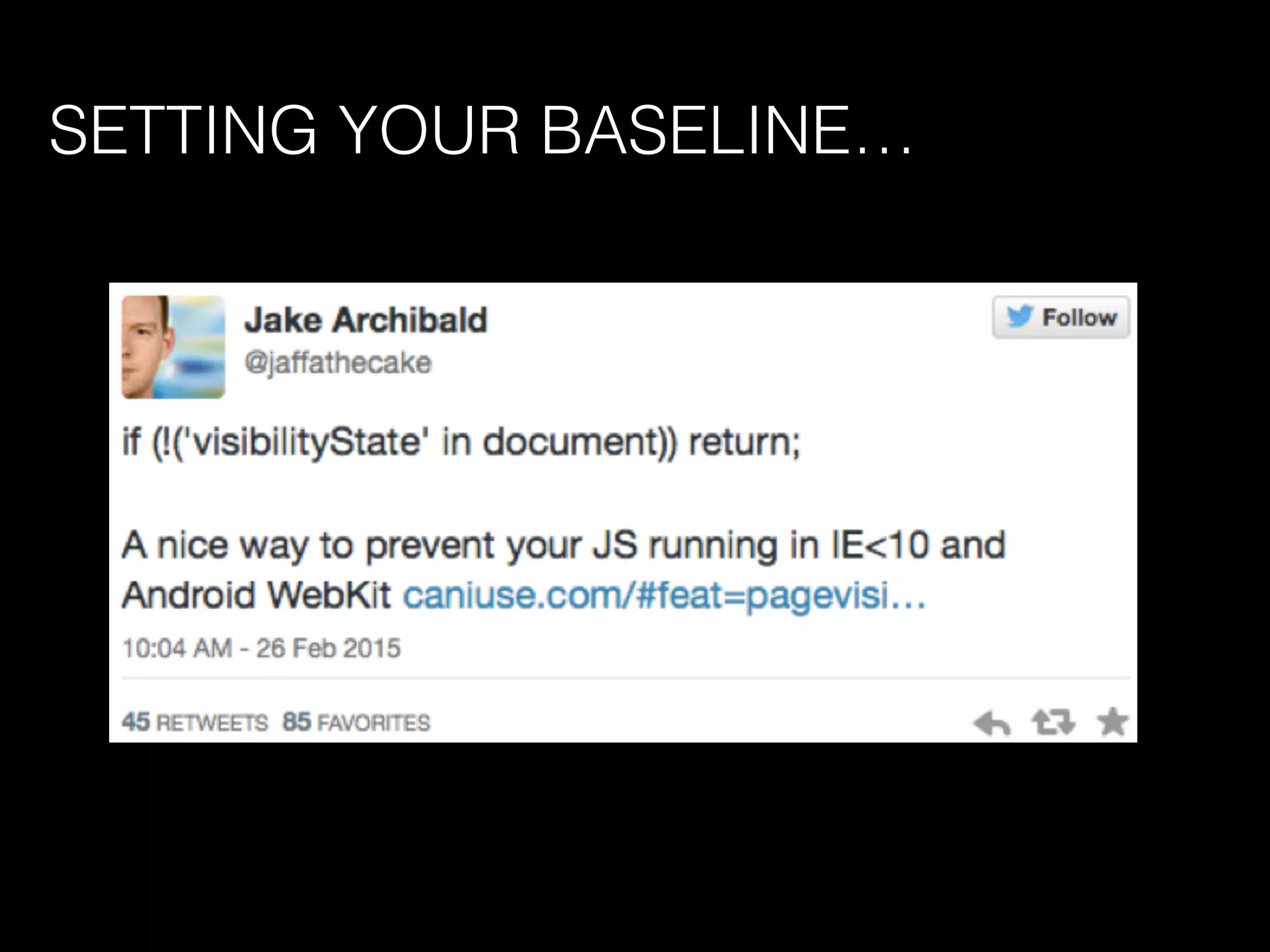 SETTING YOUR BASELINE…
 