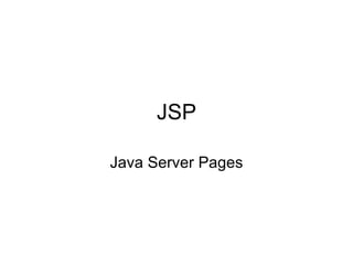 JSP Java Server Pages 