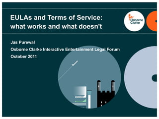 EULAs and Terms of Service: what works and what doesn't