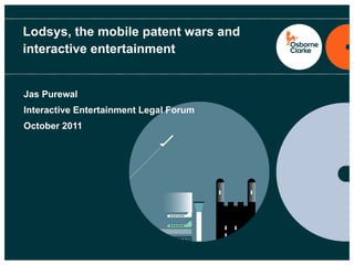 Lodsys, the mobile patent wars and interactive entertainment