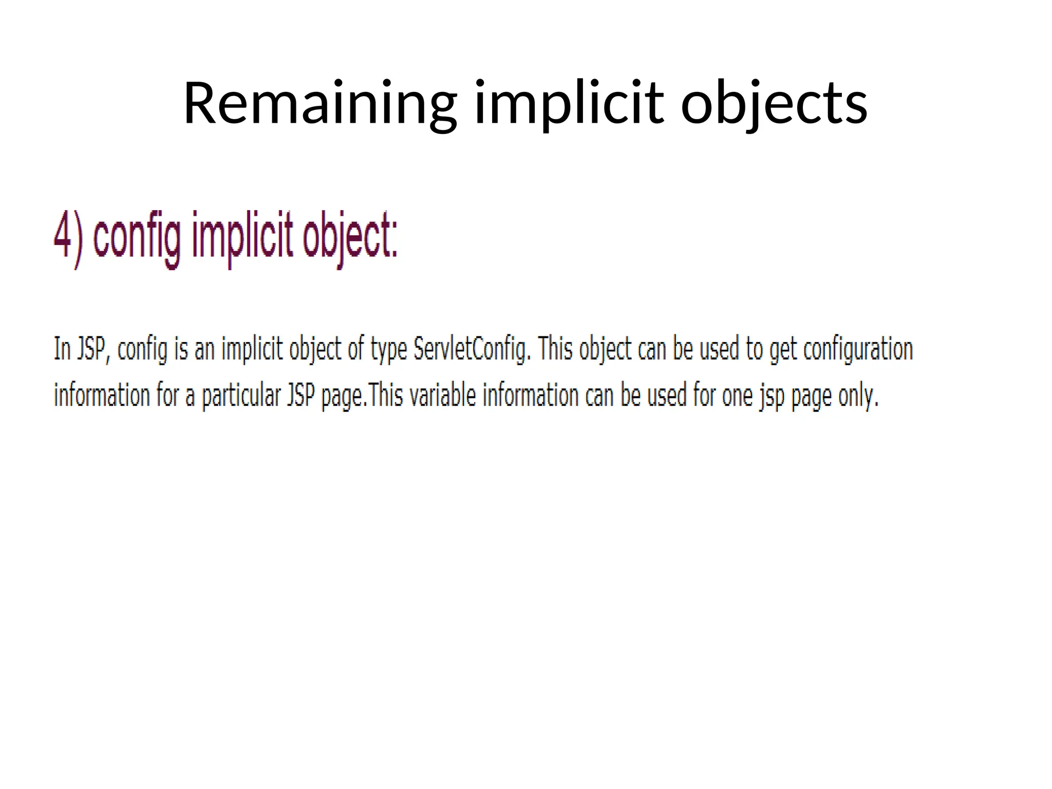 Remaining implicit objects
 