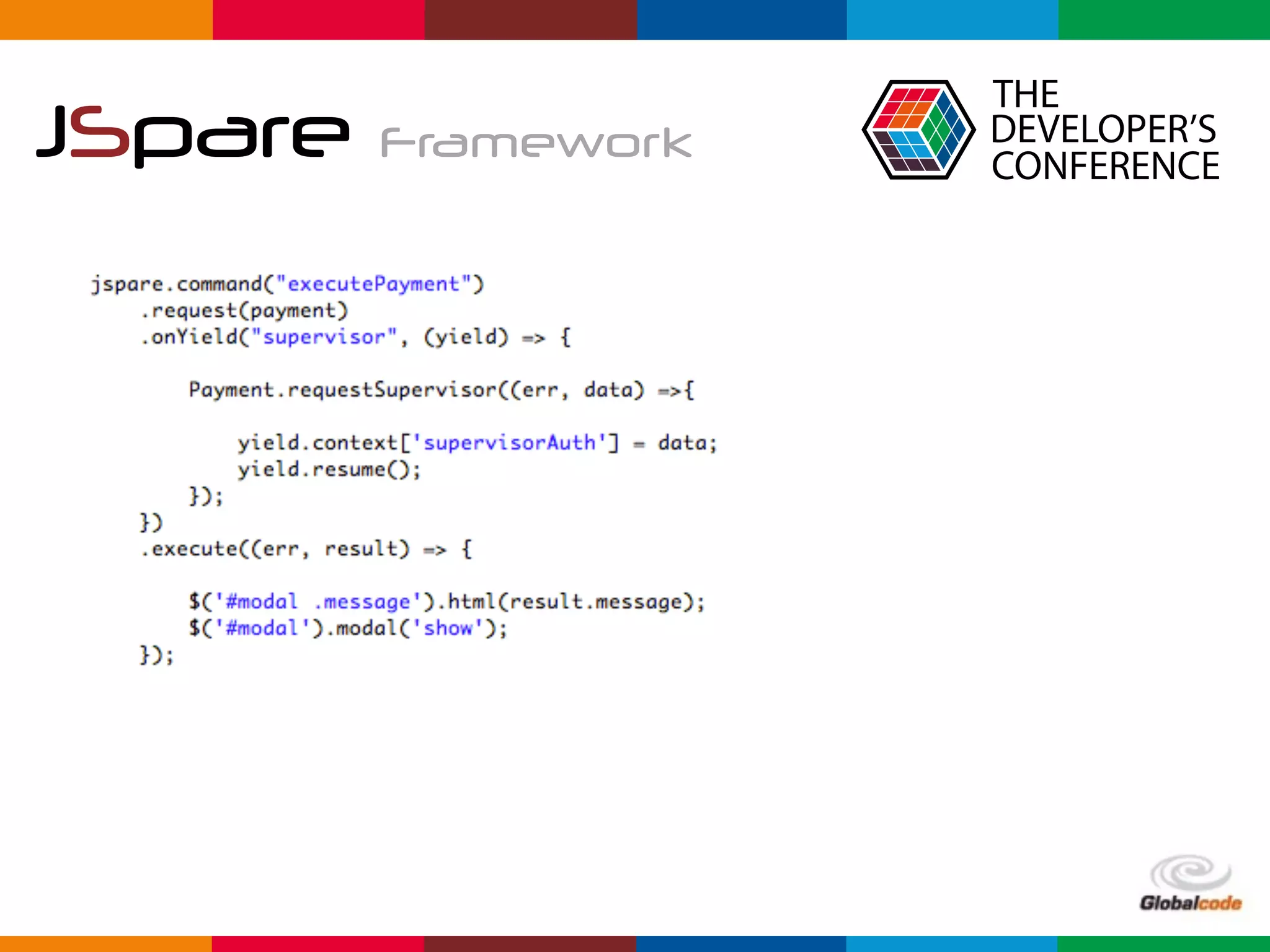 Globalcode	–	Open4education
JSpare Framework
 