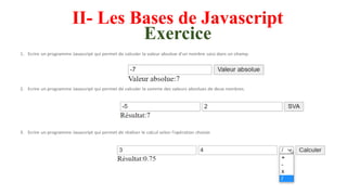 II- Les Bases de Javascript
Exercice
 