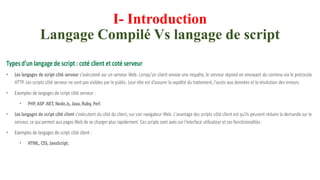 I- Introduction
Langage Compilé Vs langage de script
 