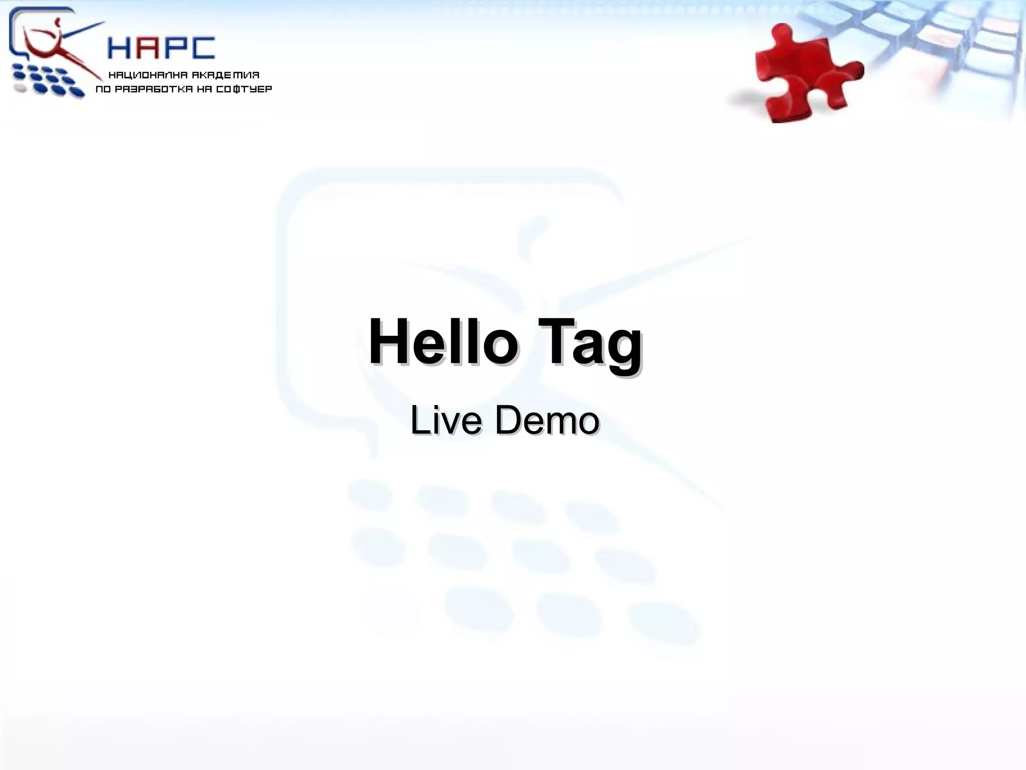 Hello Tag Live Demo 