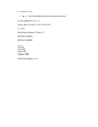 El resultado sería…
 