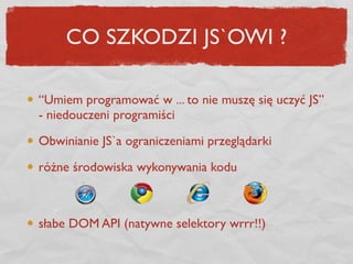 Presentation abou JS in Netguru